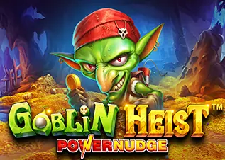 เว็บตรง god855.club Goblin Heist Powernudge ทดลองเล่นฟรี